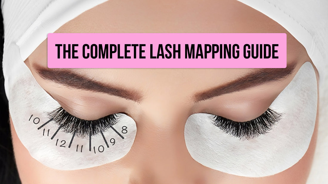 Complete Lash Mapping Guide